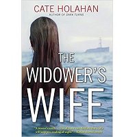 The Widower's Wife by Cate Holahan PDF