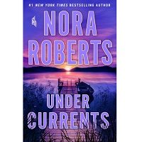 Under Currents by Nora Roberts PDF