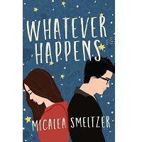 Whatever Happens by Micalea Smeltzer PDF