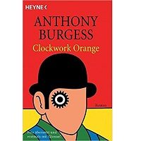 A Clockwork Orange by Anthony Burgess PDF