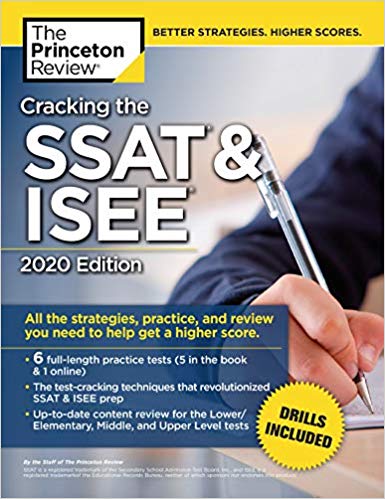 Cracking the SSAT & ISEE, 2020 Edition by The Princeton Review