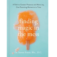 Finding Magic in the Mess by Steven Fonso PDF
