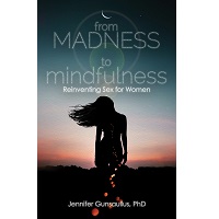 From Madness to Mindfulness by Jennifer Gunsaullus PDF