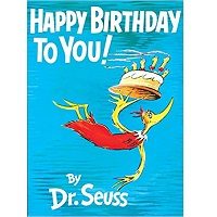 Happy Birthday to You by Dr. Seuss PDF