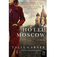 Hotel Moscow by Talia Carner PDF