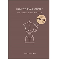 How to Make Coffee by Lani Kingston PDF