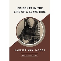 Incidents in the Life of a Slave Girl by Harriet PDF