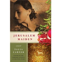 Jerusalem Maiden by Talia Carner PDF