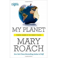 My Planet by Mary Roach PDF