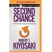 Second Chance by Robert T. Kiyosaki PDF