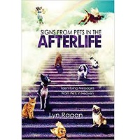 Signs From Pets In The Afterlife by Lyn Ragan PDF