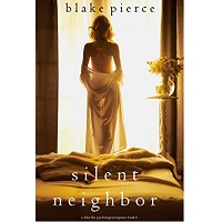 Silent Neighbour by Blake Pierce PDF Download