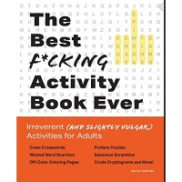 The Best Fucking Activity Book Ever by Nicole Narvaez PDF Download.