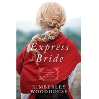 The Express Bride by Kimberley Woodhouse PDF