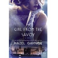 The Girl from the Savoy by Hazel Gaynor PDF