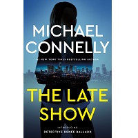 The Late Show by Michael Connelly PDF