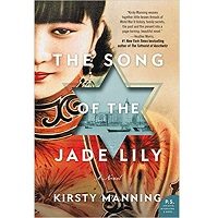 The Song of the Jade Lily by Kirsty Manning PDF