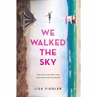 We Walked the Sky by Lisa Fiedler PDF Download