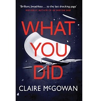 What You Did by Claire McGowan PDF