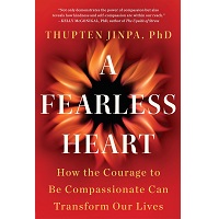 A Fearless Heart by Thupten Jinpa PDF