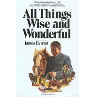 All Things Wise and Wonderful by James Herriot PDF