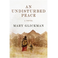 An Undisturbed Peace by Mary Glickman Download