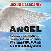 Angel by Jason Calacanis Download