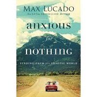 Anxious_for_Nothing_by_Max_Lucado