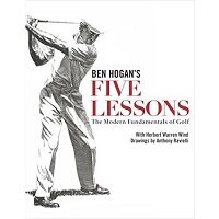 Ben Hogan's Five Lessons by Ben Hogan PDF Download