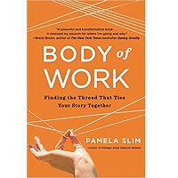 Body of Work by Pamela Slim PDF