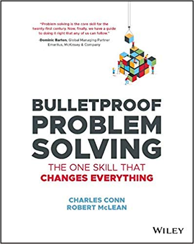 Bulletproof Problem Solving by Charles Conn PDF