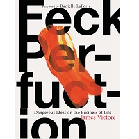 Feck Perfuction by James Victore PDF