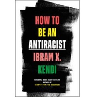 How to Be an Antiracist by Ibram X. Kendi PDF
