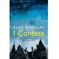 I Confess by Alex Barclay PDF