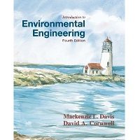 Introduction to Environmental Engineering by Mackenzie L Davis PDF