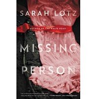 Missing Person by Sarah Lotz PDF