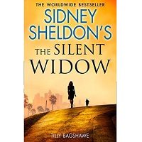 Sidney Sheldon's The Silent Widow by Tilly Bagshawe PDF