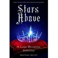 Stars Above by Marissa Meyer PDF
