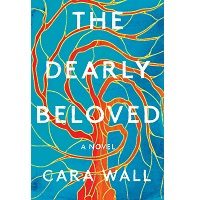The Dearly Beloved by Cara Wall PDF