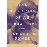 The Education of an Idealist by Samantha Power PDF