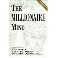 The Millionaire Mind by Thomas J. Stanley PDF