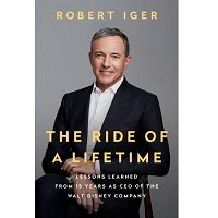 The Ride of a Lifetime by Robert Iger PDF
