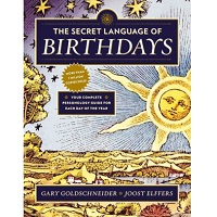 The Secret Language of Birthdays by Gary Goldschneider PDF