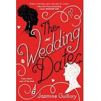 The Wedding Date by Jasmine Guillory PDF