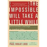 The_Impossible_Will_Take_a_Little_While_by_Paul_Lo
