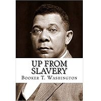 Up From Slavery by Booker T. Washington PDF