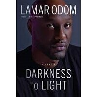 Darkness to Light by Lamar Odom PDF Download
