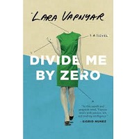 Divide Me by Zero by Lara Vapnyar PDF