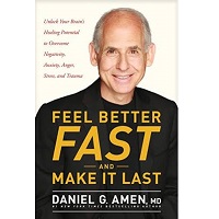 Feel Better Fast and Make It Last by Daniel G. Amen PDF