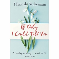 If Only I Could Tell You by Hannah Beckerman PDF Download